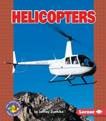 Helicopters by Zuehlke, Jeffrey