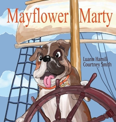 Mayflower Marty by Hamill, Luann