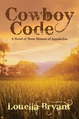 Cowboy Code by Bryant, Louella