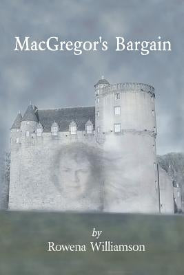 MacGregor's Bargain by Williamson, Philip
