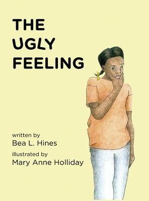 The Ugly Feeling by Hines, Bea L.