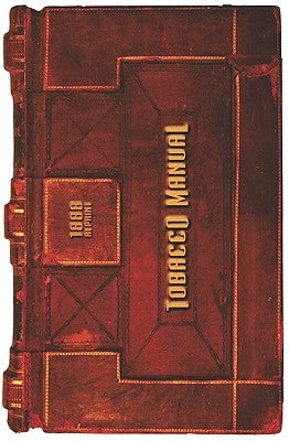 Tobacco Manual - 1888 Reprint by Brown, Ross