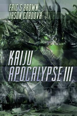 Kaiju Apocalypse III by Cordova, Jason