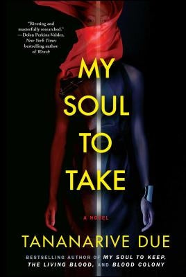 My Soul to Take by Due, Tananarive