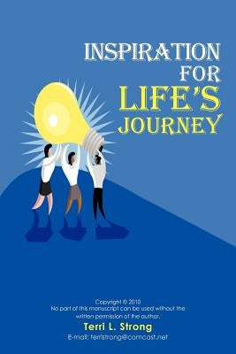 Inspiration for Life's Journey by Strong, Terri
