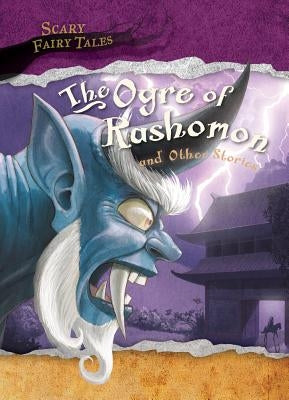 The Ogre of Rashomon and Other Stories by Parker, Victoria