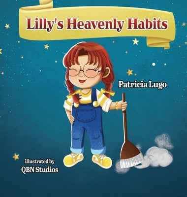 Lilly's Heavenly Habits by Lugo, Patricia