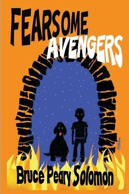 Fearsome Avengers by Solomon, Bruce Peary