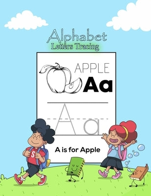 Alphabet Letter Tracing: Workbook for Kindergarten & Preschool (Alphabet Letters and Word Tracing Books for Kids Ages 3-5) by Press House, New Model
