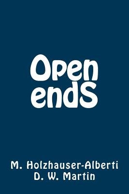 Open Ends by Martin, Doug