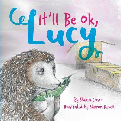 It'll Be Okay, Lucy by Criser, Starla