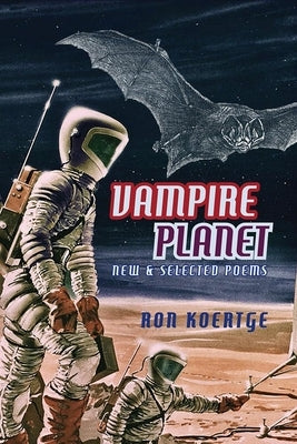 Vampire Planet by Koertge, Ron