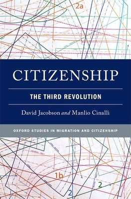Citizenship: The Third Revolution by Jacobson, David