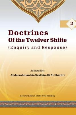 Doctrines of the Twelver Shiite by Al-Shathri, Abdurrahman Bin Sa