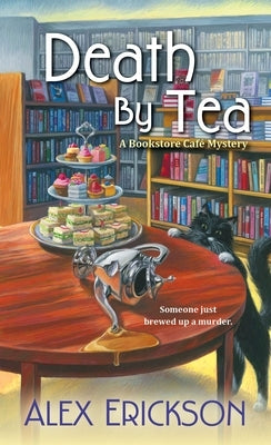 Death by Tea by Erickson, Alex