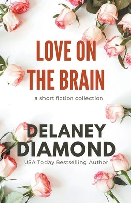 Love on the Brain by Diamond, Delaney