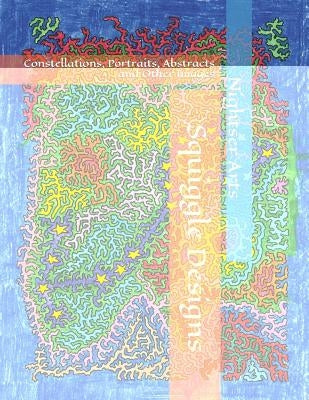 Squiggle Designs: Constellations, Portraits, Abstracts and Other Images by Nightser, Chadwel