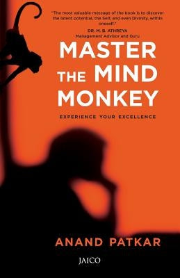 Master The Mind Monkey by Patkar, Anand