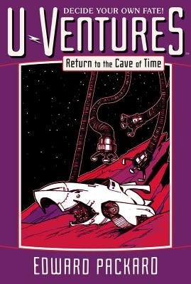 Return to the Cave of Time by Packard, Edward