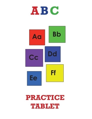 ABC Practice Tablet by Rhodes, Karen