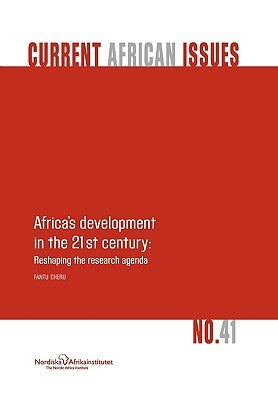 Africa's development in the 21st century: Reshaping the research agenda by Cheru, Fantu