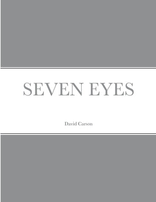 Seven Eyes by Carson, David