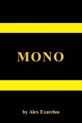 Mono by Exarchos, Alex /. A.
