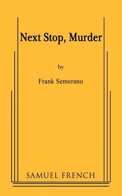 Next Stop, Murder by Semerano, Frank