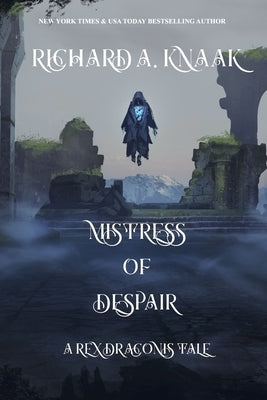 Mistress of Despair by Knaak, Richard a.