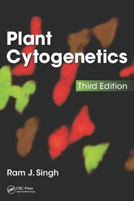 Plant Cytogenetics by Singh, Ram J.