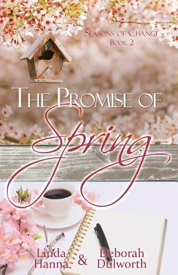 The Promise of Spring by Dulworth, Deborah