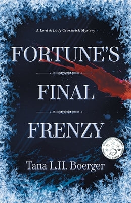 Fortune's Final Frenzy by Boerger, Tana L. H.