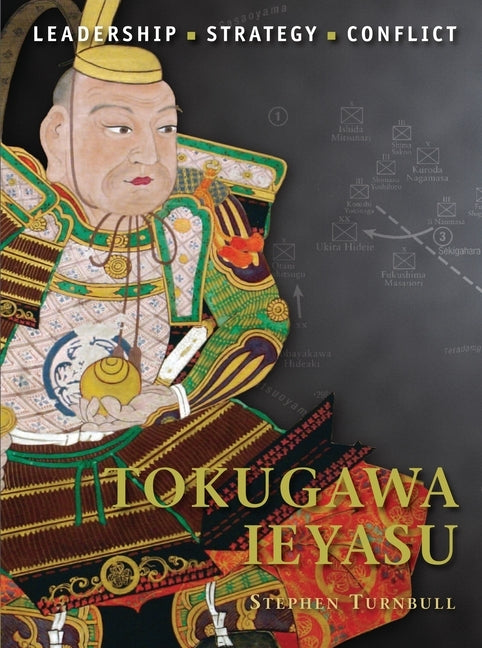 Tokugawa Ieyasu by Turnbull, Stephen