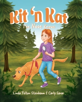 Kit 'n Kat: The Nose Knows by Steinbaum, Linda Felton