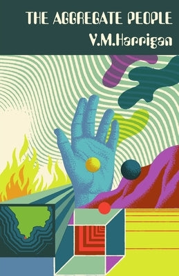The Aggregate People by Harrigan, V. M.