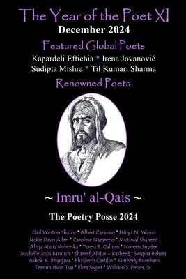 The Year of the Poet XI December 2024 by Posse, The Poetry