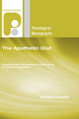 The Apathetic God by Castelo, Daniel