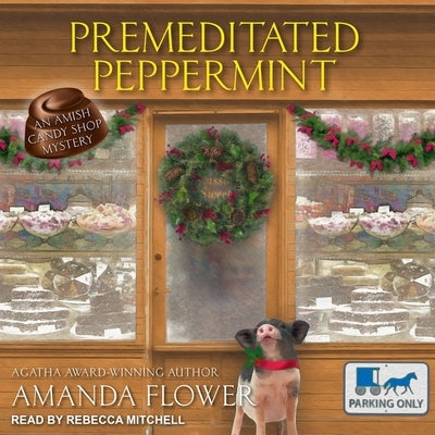 Premeditated Peppermint by Mitchell, Rebecca