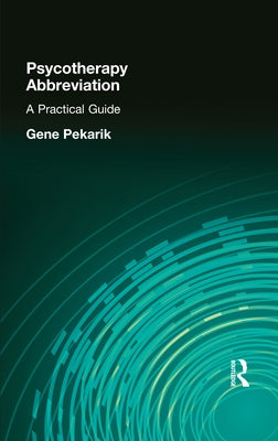Psychotherapy Abbreviation: A Practical Guide by Trepper, Terry S.