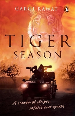 Tiger Season by Rawat, Gargi
