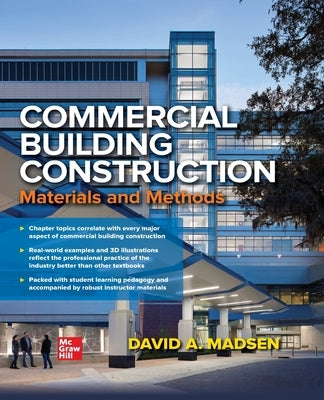 Commercial Building Construction: Materials and Methods by Madsen, David