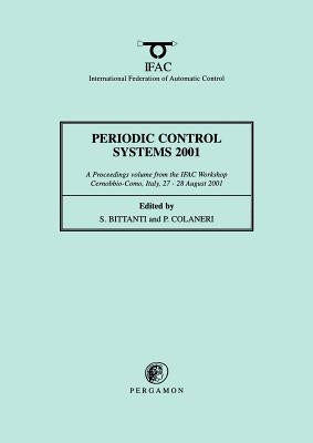 Periodic Control Systems 2001 by Bittanti, S.