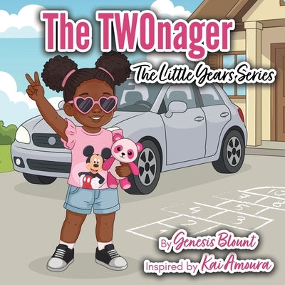 The TWOnager: The Little Years Series by Blount, Genesis