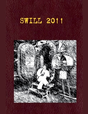 Swill 2011 by Williams, Neil