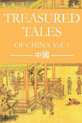 Treasured Tales of China Vol. 1 by Li, Dora