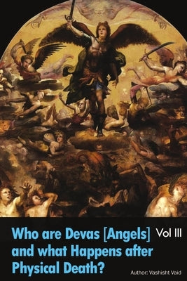 What is the Astral Plane Bhava sagar & Who are Devas Angels Vol III by Vaid, Vashisht