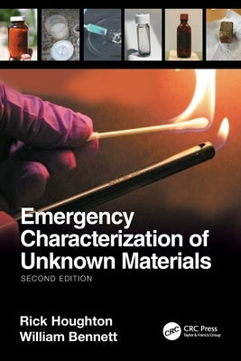 Emergency Characterization of Unknown Materials by Houghton, Rick