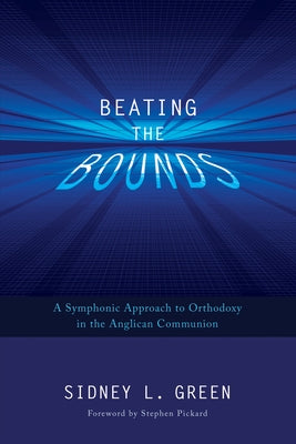 Beating the Bounds by Green, Sidney L.