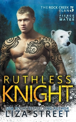 Ruthless Knight by Street, Liza