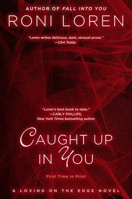 Caught Up in You by Loren, Roni